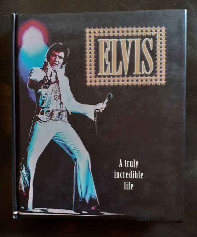 Elvis - A Truly Incredible Life (Hardcover)
