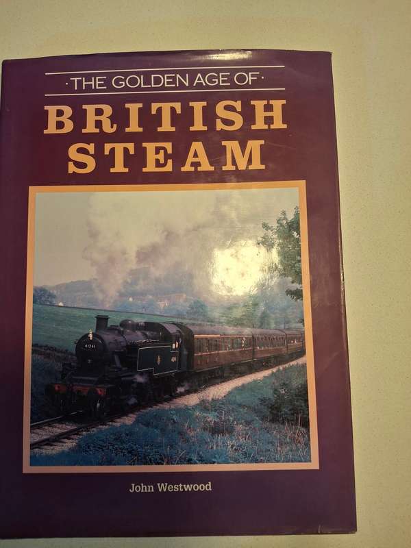 BRITISH STEAM THE GOLDEN AGE BOOK