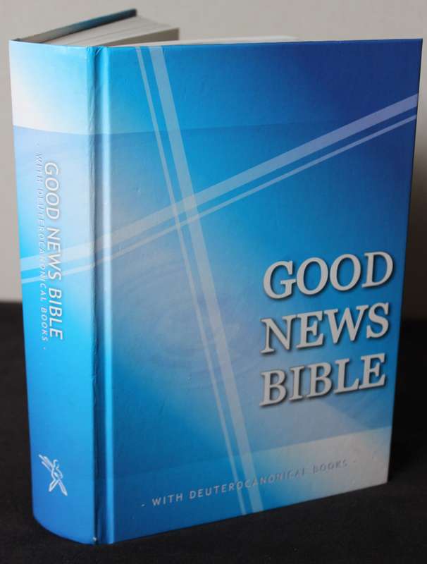 GOOD NEWS BIBLE with Deuterocanonical Books.