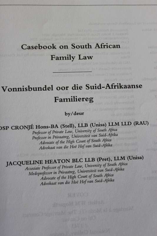 CASEBOOK ON SOUTH AFRICAN FAMILY LAW. VONNISBUNDEL OOR DIE SUID-AFRIKAANSE FAMILIEREG. Cronjé/Heaton