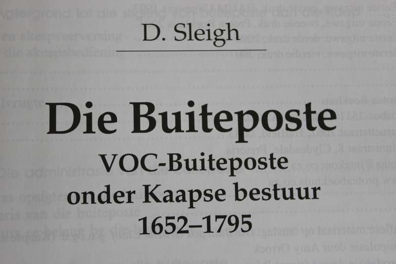 DIE BUITEPOSTE. D. Sleigh. (VOC-geskiedenis aan die Kaap)