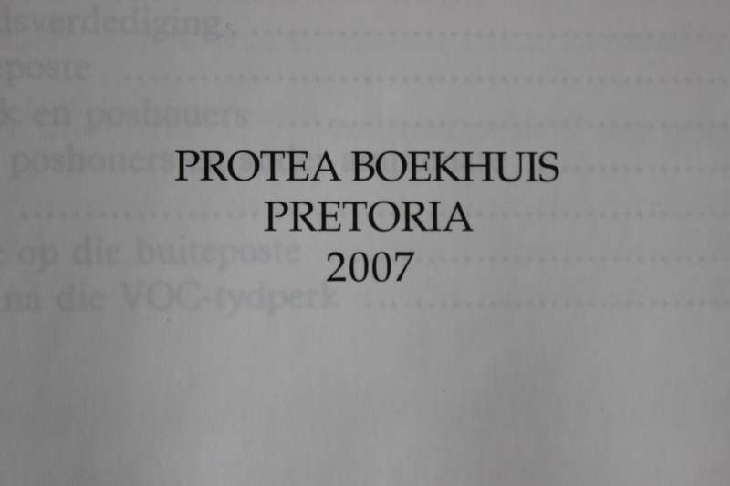 DIE BUITEPOSTE. D. Sleigh. (VOC-geskiedenis aan die Kaap)