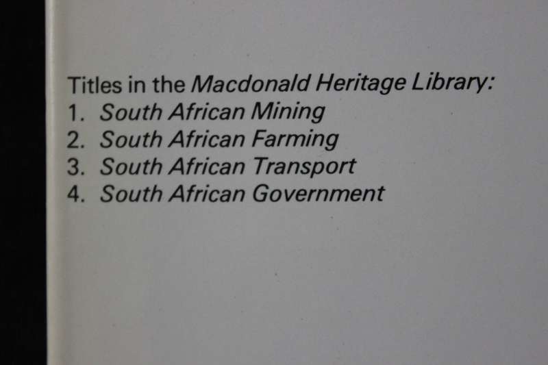 SOUTH AFRICAN GOVERNMENT by Anthony Hocking. No. 4 in MacDonald Heritage Library Series.