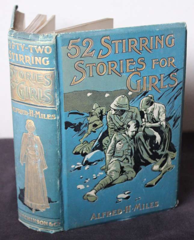 52 STIRRING STORIES FOR GIRLS. Alfred H. Miles.