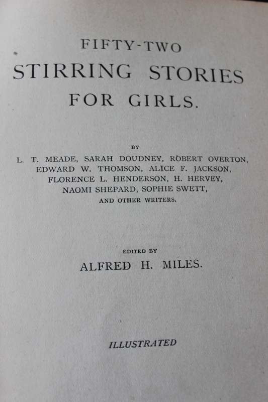 52 STIRRING STORIES FOR GIRLS. Alfred H. Miles.