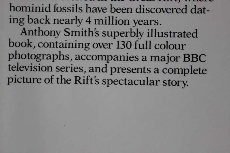 THE GREAT RIFT. Africa's Changing Valley. Anthony Smith.
