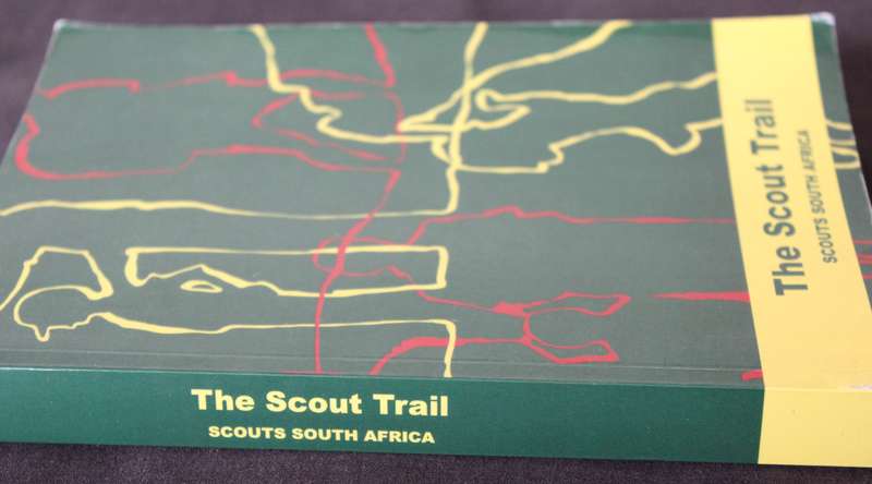 THE SCOUT TRAIL - Scouts South Africa. Written by Buzz Macey.