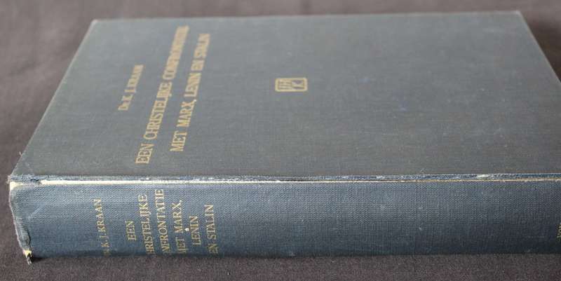 EEN CHRISTELIJKE CONFRONTATIE met Marx, Lenin en Stalin. Dr. K.J. Kraan. (Nederlands)