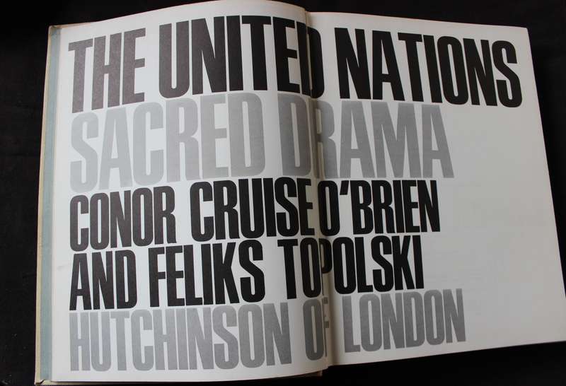 THE UNITED NATIONS SACRED DRAMA by Conor Cruise O'Brien and Feliks Topolski.