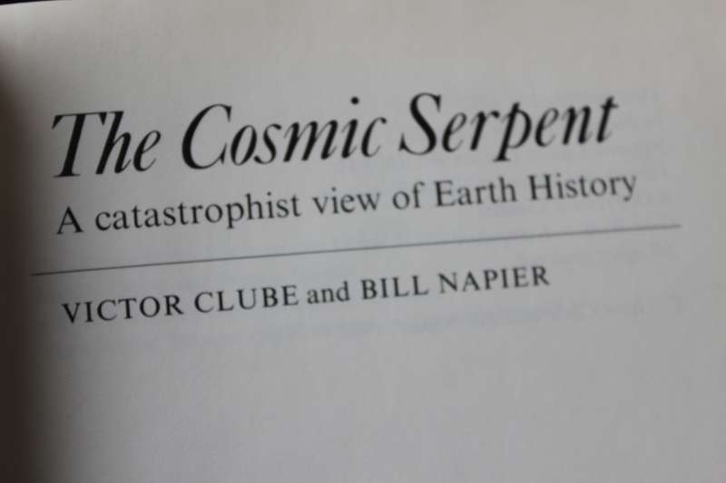 THE COSMIC SERPENT by Victor Clube and Bill Napier. (A giant comet)
