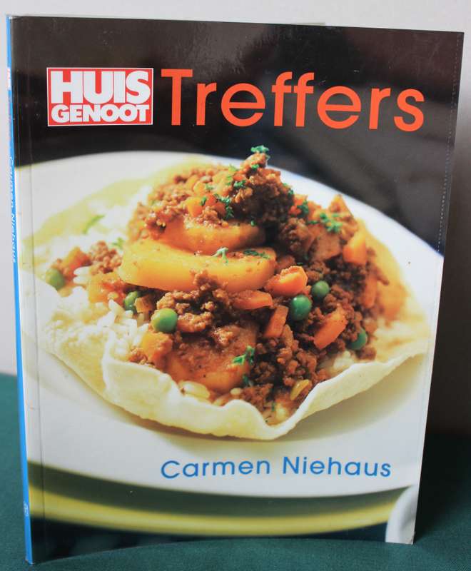 HUISGENOOT TREFFERS. Carmen Niehaus. (Resepte) Meer as 200 wenresepte.