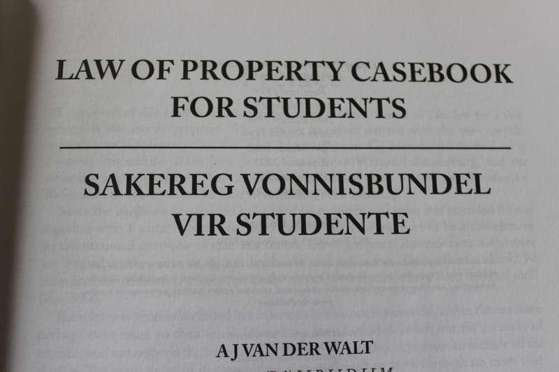 CASEBOOK FOR STUDENTS. Law of Property 6th Edition. Vonnisbundel vir Studente. Sakereg. AJ vd Walt.