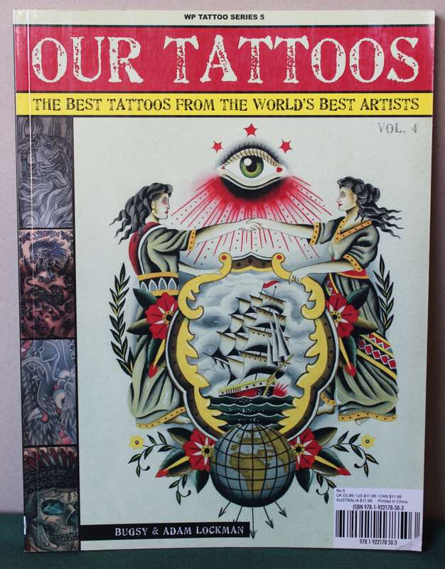 OUR TATTOOS Vol. 4 by Bugsy & Adam Lockman. WP Tattoo Series 5.
