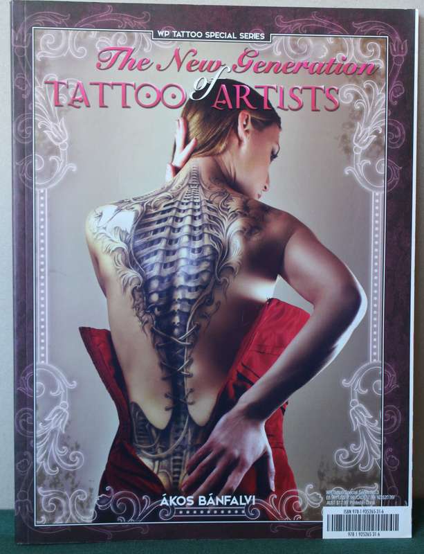 THE NEW GENERATION OF TATTOO ARTISTS. Akos Banfalvi. WP Tattoo Special Series.