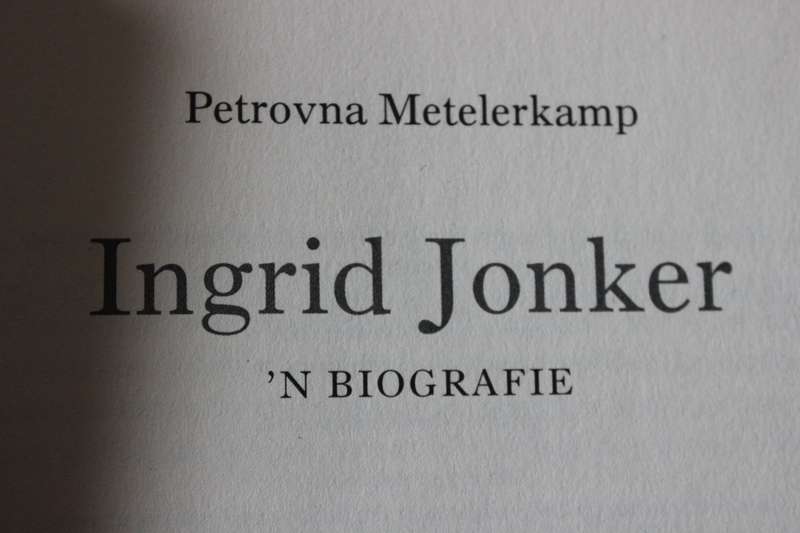 INGRID JONKER. 'n Biografie deur Petrovna Metelerkamp. (Geteken deur skrywer)