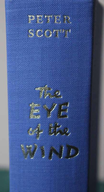 THE EYE OF THE WIND. An Autobiography. Peter Scott.