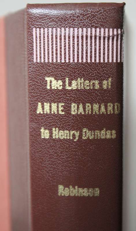 THE LETTERS OF LADY ANNE BARNARD to Henry Dundas. Edited by Dr. A. M. Lewin Robinson. (Balkema 1973)