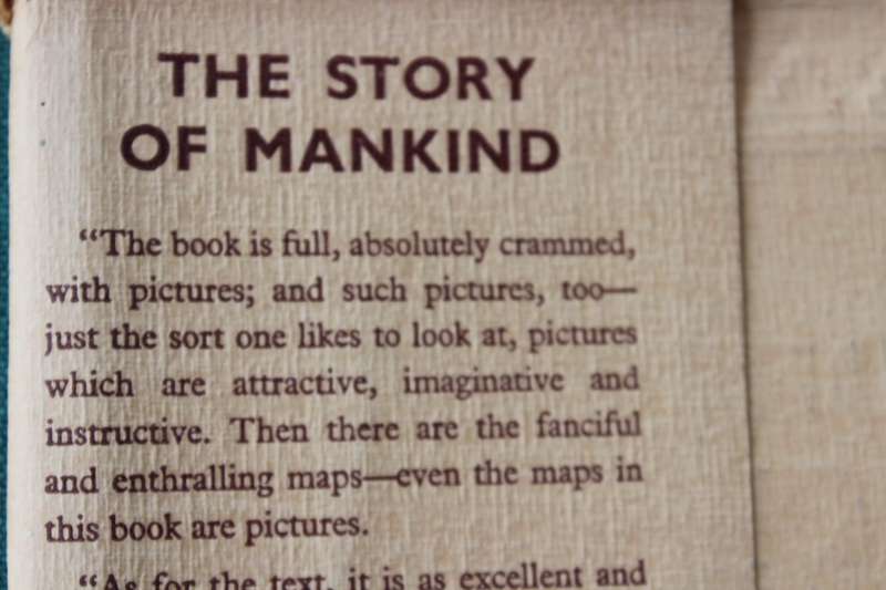 THE STORY OF MANKIND by Hendrik van Loon.