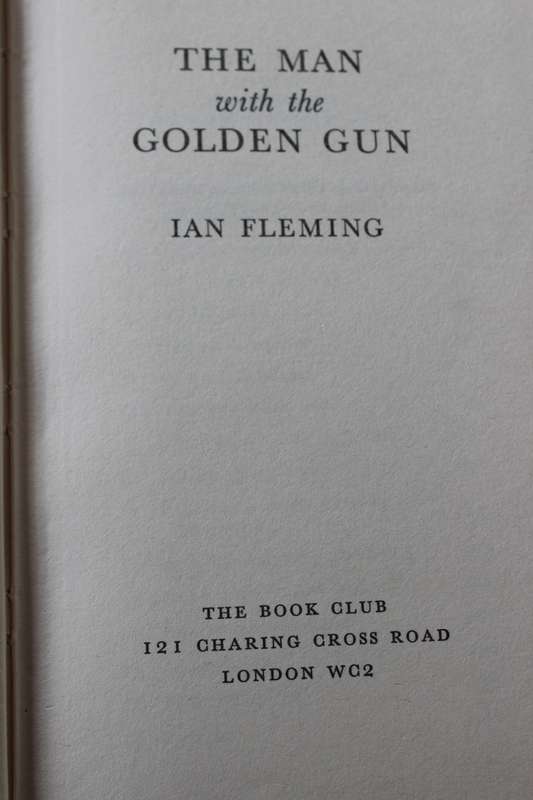 THE MAN WITH THE GOLDEN GUN by Ian Fleming. Book Club edition.