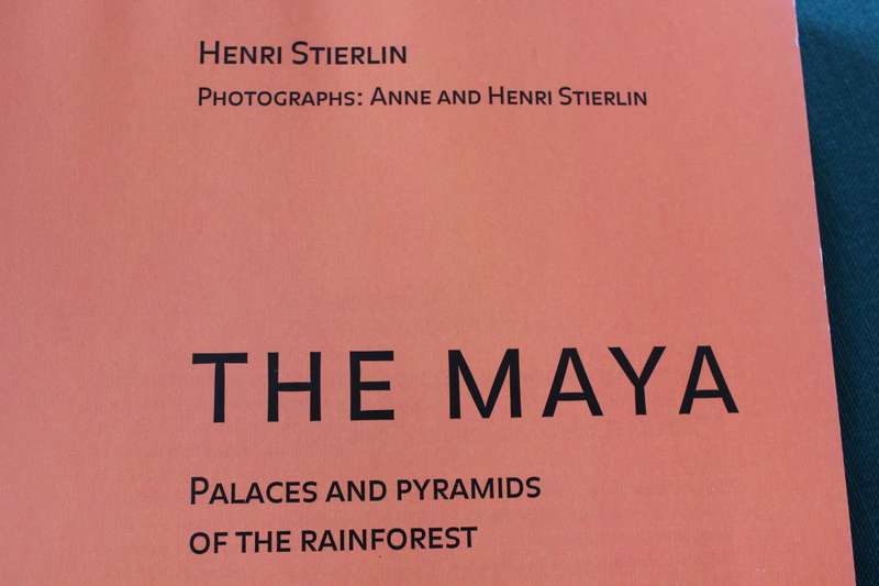 THE MAYA. Palaces and pyramids of the rainforest. Henri Stierlin.