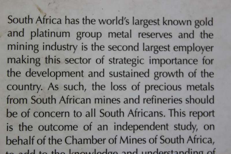 THE THEFT OF PRECIOUS METALS FROM SOUTH AFRICAN MINES AND REFINERIES. Ben Coetzee and Riana Horn.