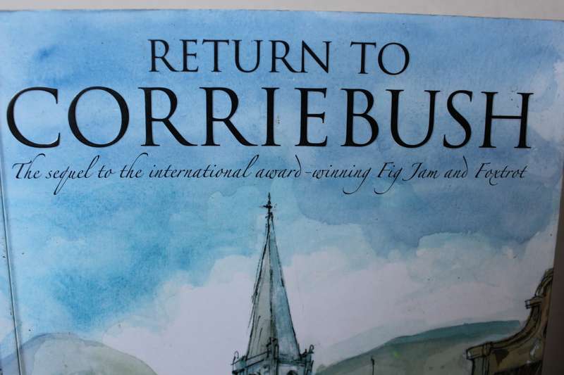 RETURN TO CORRIEBUSH. Stories and Recipes by Lynn Bedford Hall.