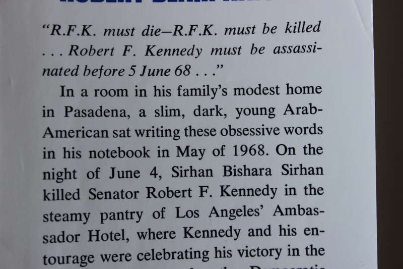 R.F.K. MUST DIE! Robert Blair Kaiser. (Robert Kennedy's Assassination and Aftermath)
