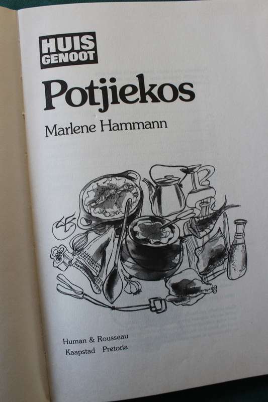 HUISGENOOT POTJIEKOS. Marlene Hammann. (80 Resepte)