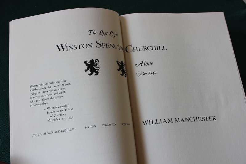THE LAST LION. Winston Spencer Churchill. ALONE 1932-1940 by William Manchester. (Second Volume)