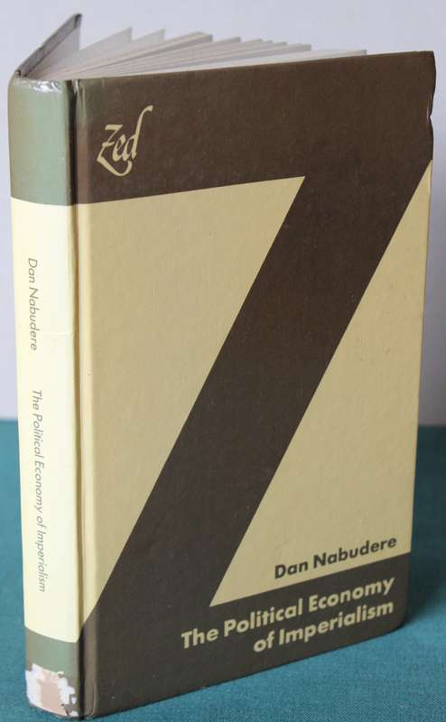 THE POLITICAL ECONOMY OF IMPERIALISM by Dan Nabudere.