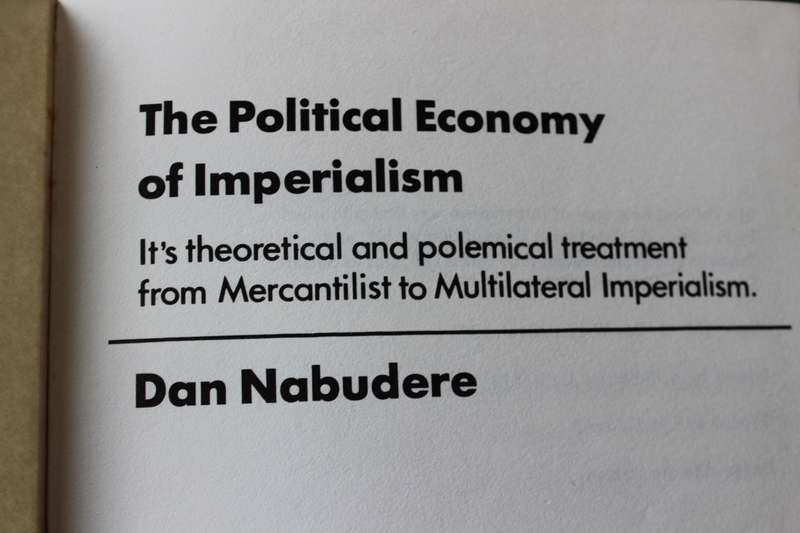 THE POLITICAL ECONOMY OF IMPERIALISM by Dan Nabudere.