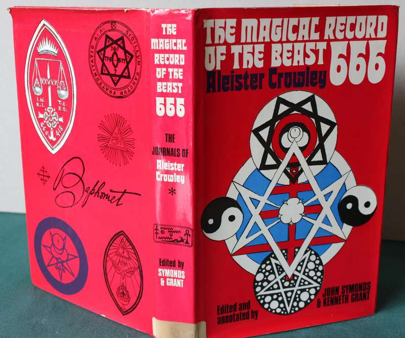 THE MAGICAL RECORD OF THE BEAST 666 by Aleister Crowley.