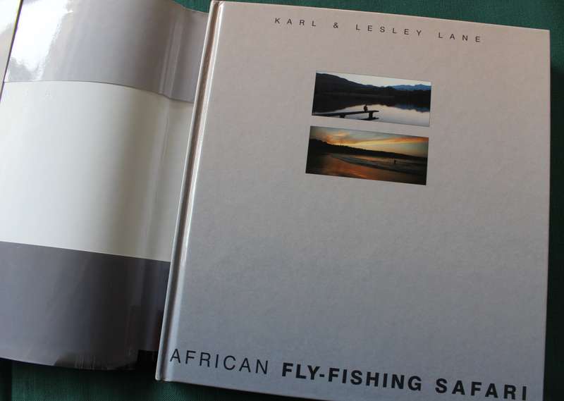 AFRICAN FLY-FISHING SAFARI. Karl & Lesley Lane.