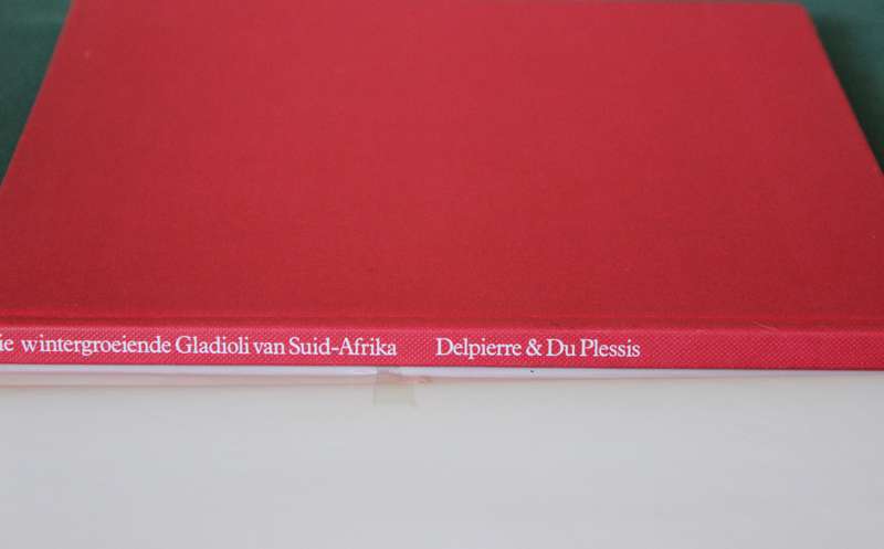 G.R. DELPIERRE & N.M. DU PLESSIS. Die wintergroeiende Gladioli van Suid-Afrika.