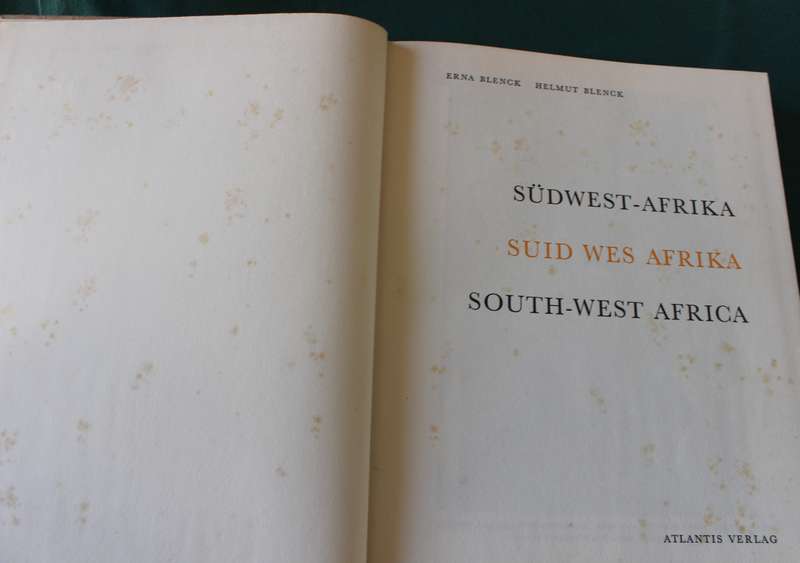 SÜDWEST-AFRIKA, Suid Wes Afrika, South-West Africa by Erna Blenck and Helmut Blenck.