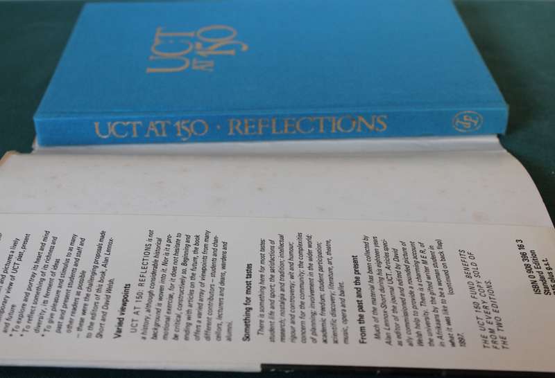 UCT AT 150. REFLECTIONS. Edited by Alan Lennox-Short & David Welsh.