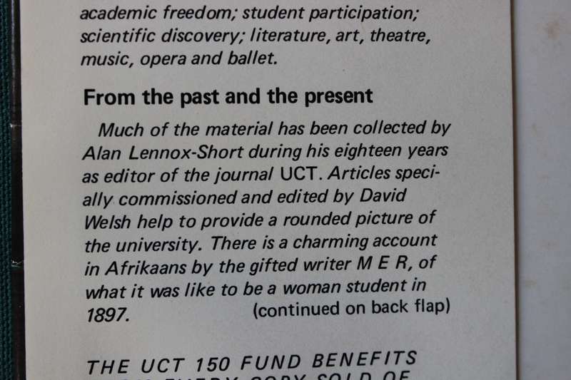 UCT AT 150. REFLECTIONS. Edited by Alan Lennox-Short & David Welsh.