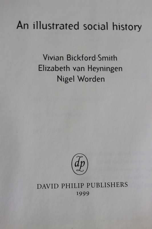CAPE TOWN IN THE TWENTIETH CENTURY. Vivian Bickford-Smith/Elizabeth van Heyningen/Nigel Worden.