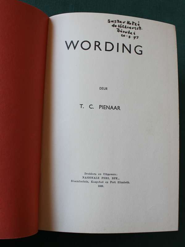 WORDING deur T.C. Pienaar. Historiese Oosgrens roman. (Laat 1700's - vroeë 1800's)