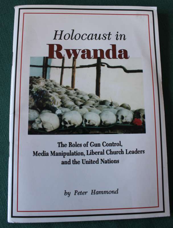 HOLOCAUST IN RWANDA by Peter Hammond.