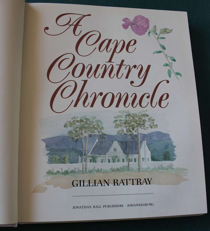 A CAPE COUNTRY CHRONICLE by Gillian Rattray.