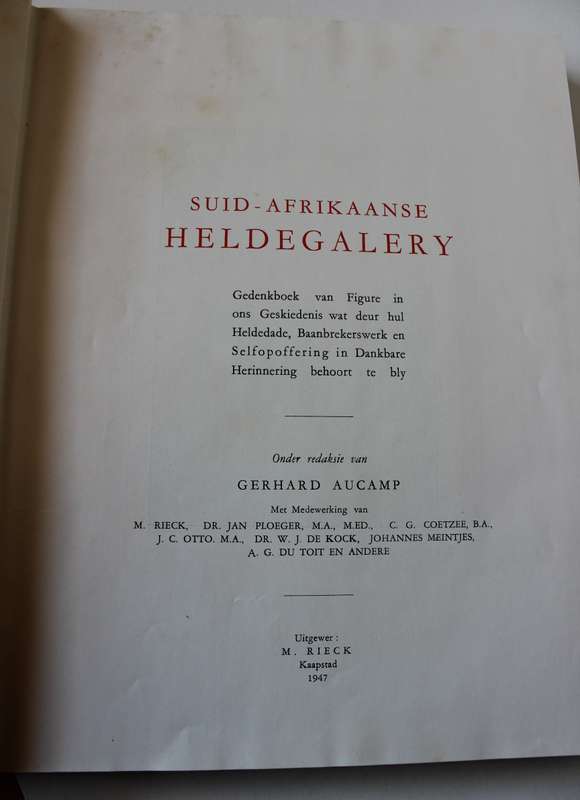SUID-AFRIKAANSE HELDEGALERY onder redaksie van Gerhard Aucamp.