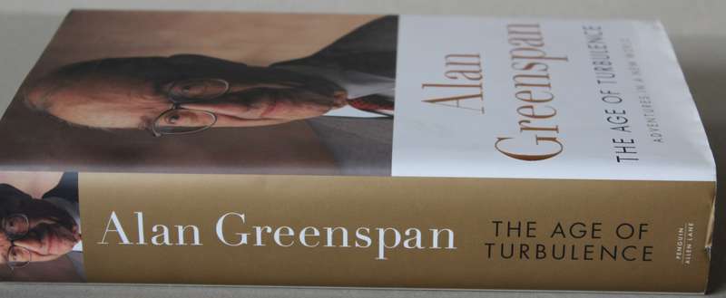ALAN GREENSPAN. The Age of Turbulence. (Adventures in a New World after 9/11)