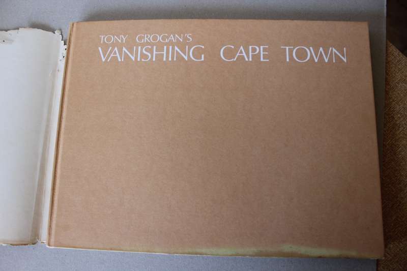 TONY GROGAN'S VANISHING CAPE TOWN - SIGNED