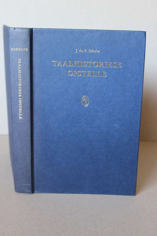 TAALHISTORIESE OPSTELLE  deur J. du P. Scholtz