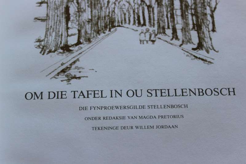 OM DIE TAFEL IN OU STELLENBOSCH. (Die Fynproewersgilde Stellenbosch) deur Magda Pretorius