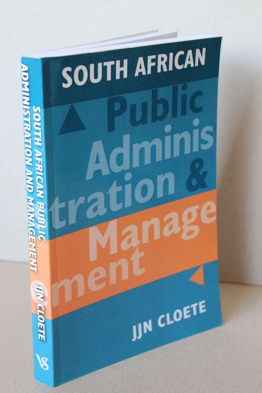 SOUTH AFRICAN PUBLIC ADMINISTRATION MANAGEMENT  by J. J. N. Cloete