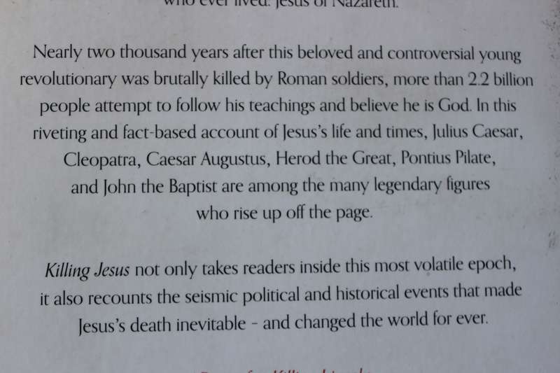 KILLING JESUS  A History  by Bill O'Reilly and Martin Dugard