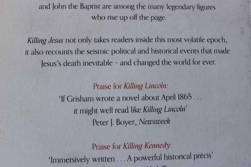 KILLING JESUS  A History  by Bill O'Reilly and Martin Dugard