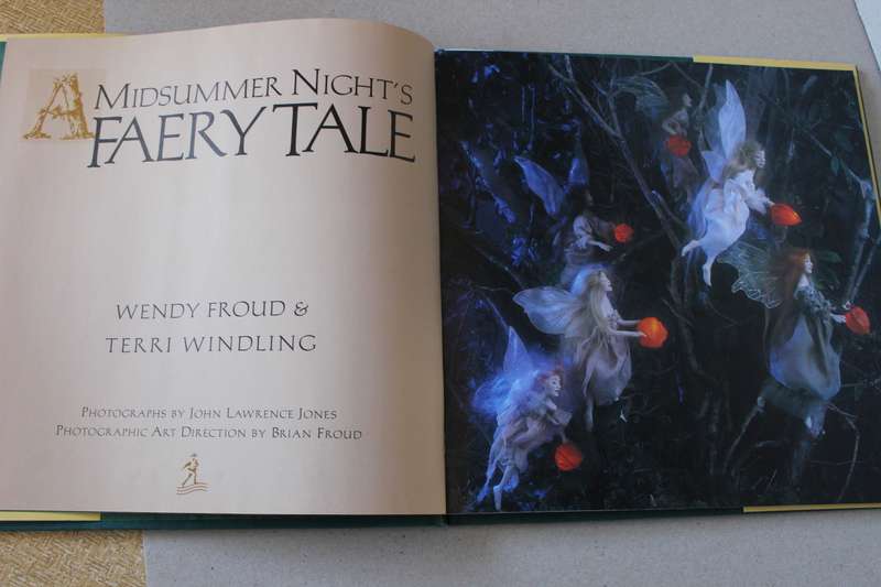MIDSUMMER NIGHT'S FAERY TALE  by Wendy Froud & Terri Windling